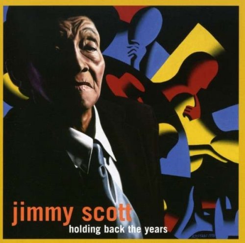 Jimmy Scott - Holding back the years (1998) FLAC
