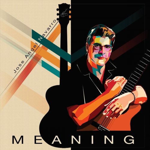 José Angel Navarro - Meaning (2019)