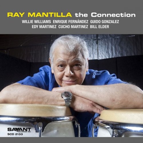 Ray Mantilla - The Connection (2013) [.flac 24bit/44.1kHz]