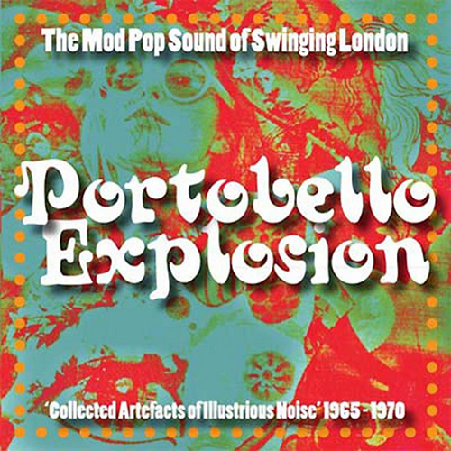 VA - Portobello Explosion: The Mod Pop Sound of Swinging London, 1965-1970 (2014)