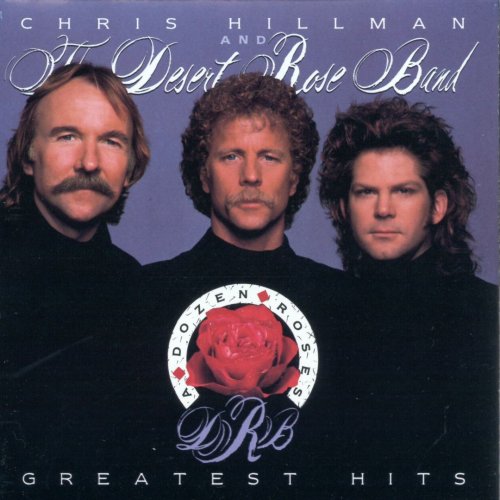 The Desert Rose Band - A Dozen Roses: Greatest Hits (1991)