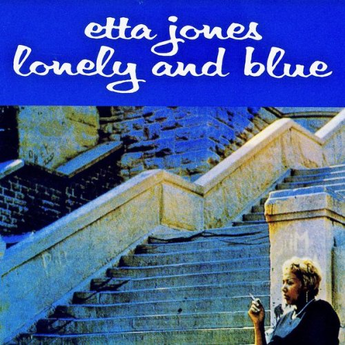 Etta Jones - Lonely And Blue (1962) [2019] Hi-Res