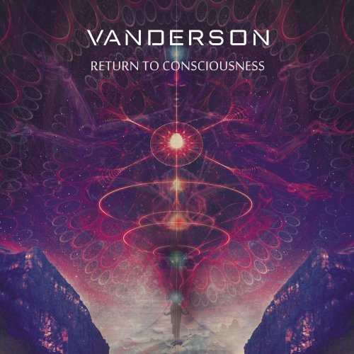 Vanderson - Return to Consciousness (2018) [Hi-Res]