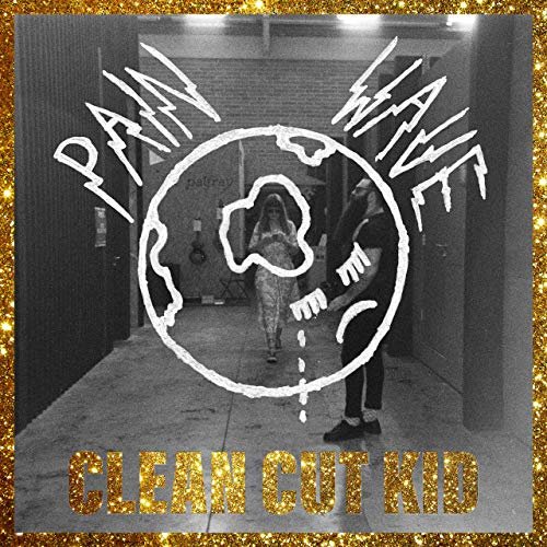 Clean Cut Kid - Painwave (2019)