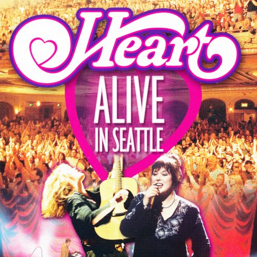 Heart - Alive In Seattle (2003) [SACD]