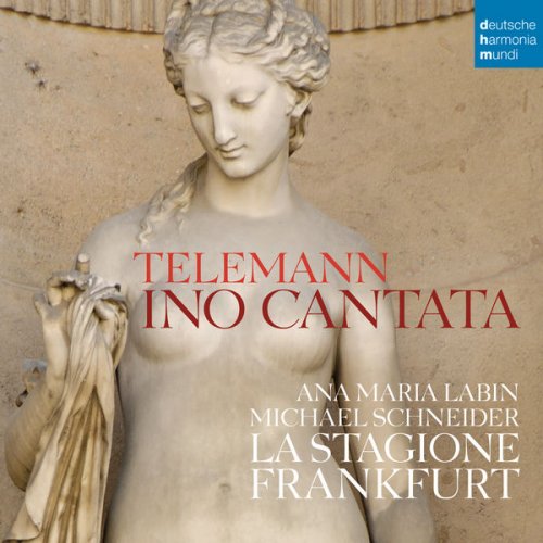 Ana Maria Labin , La Stagione Frankfurt, Michael Schneider - Telemann: Ino Cantata & Ouverture in D Major (2015) [Hi-Res]