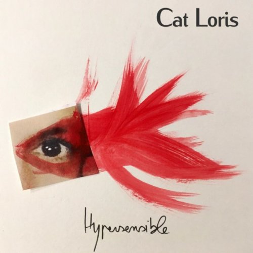 Cat Loris - Hypersensible (2019)