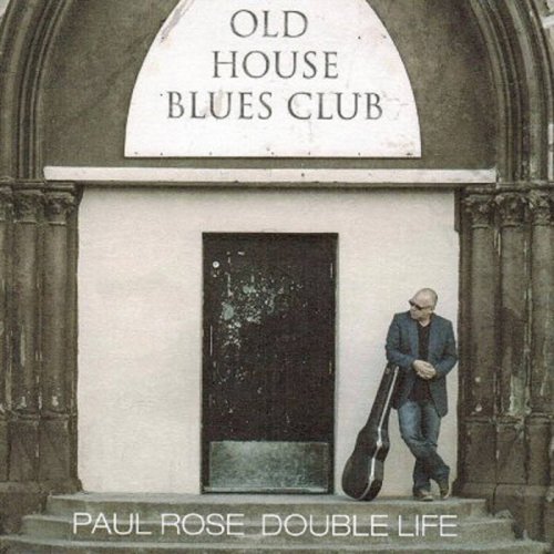 Paul Rose - Double Life (2013) CDRip