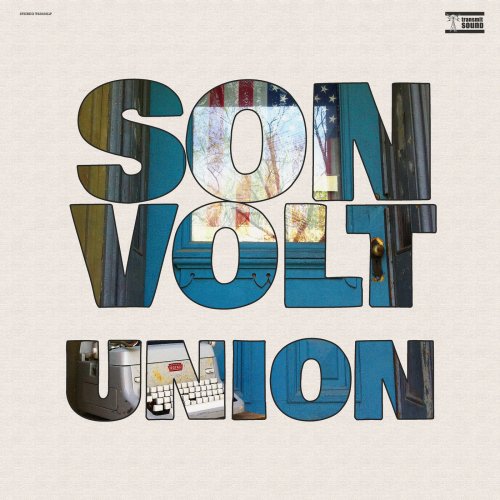 Son Volt - Union (2019) [Hi-Res]