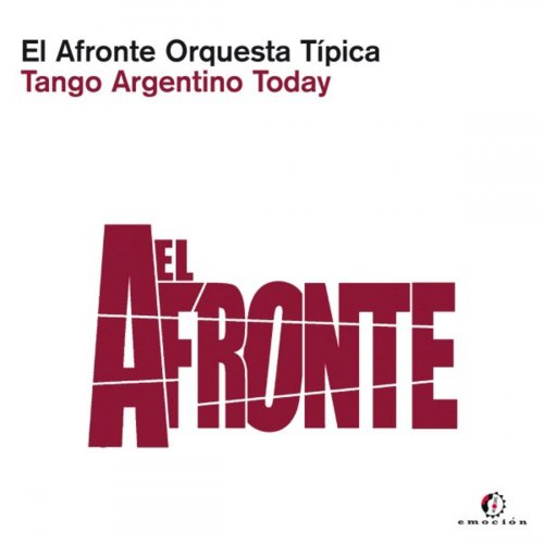 El Afronte Orquesta Tipica - Tango Argentino Today (2019)