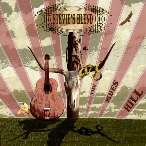 Stevie's Blend - The Blues Hill (2019)