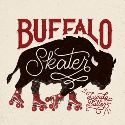 Lyndy Butler - Buffalo Skater (2019)