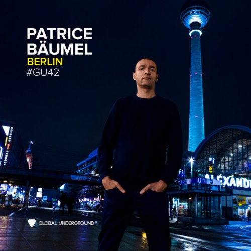 VA & Patrice Bäumel-Berlin - Global Underground #42 (2019)