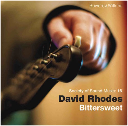 David Rhodes - Bittersweet (2009) [Hi-Res]