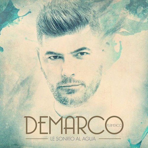 Demarco Flamenco - Le sonrío al agua (2019)