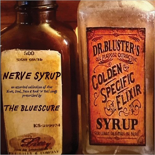 The Bluescure - Nerve Syrup (2019)