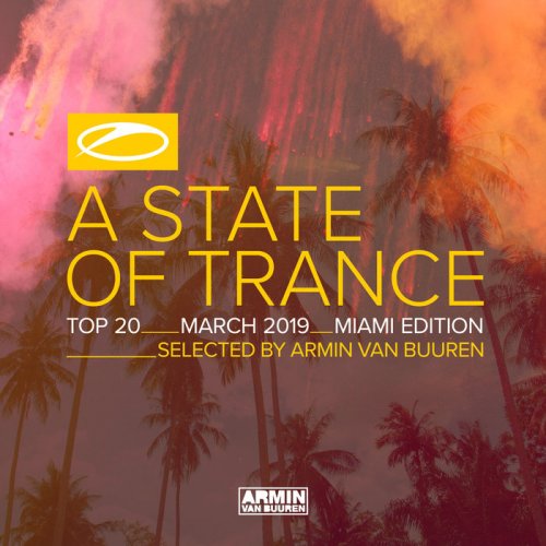 VA - A State Of Trance Top 20 - March 2019