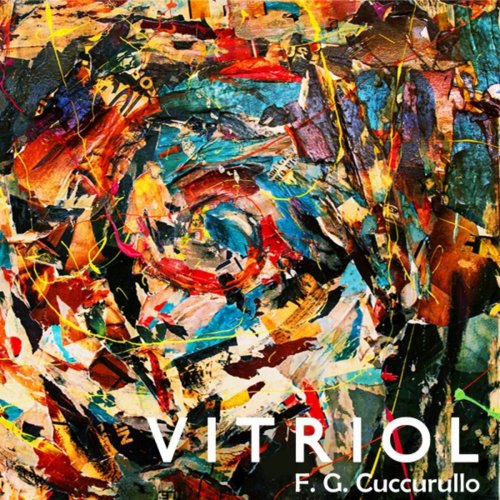 Flavio Cuccurullo - Vitriol (2019)