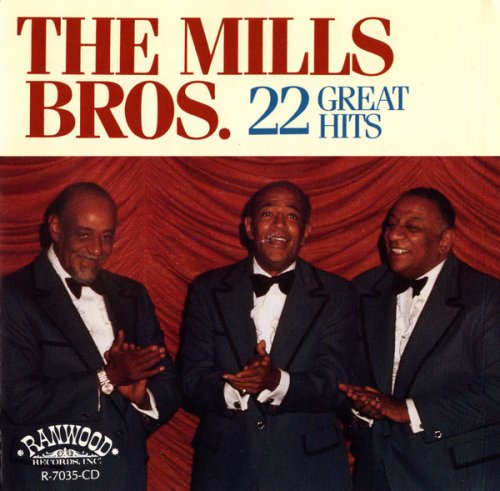 The Mills Brothers - 22 Great Hits (1985)