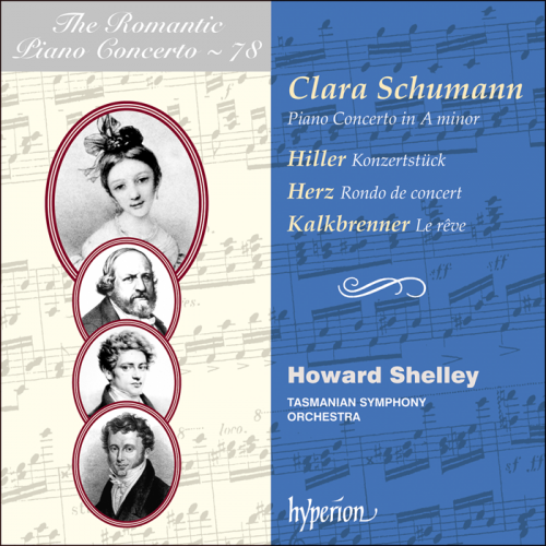 Howard Shelley - C. Schumann: Piano Concerto & works by Hiller, Herz & Kalkbrenner (2019)