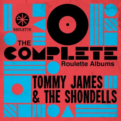 Tommy James & The Shondells - The Complete Roulette Albums (2019)