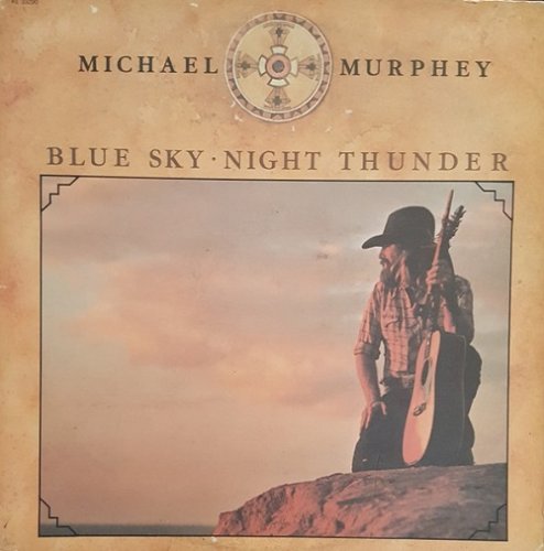 Michael Murphey - Blue Sky - Night Thunder (1975)