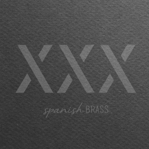 Spanish Brass - XXX (2019)