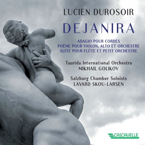 Anton Starodubtsev, Alexander Diaghilev & Varvara Vorobeva - Lucien Durosoir: Dejanira - Adagio pour cordes (2019)