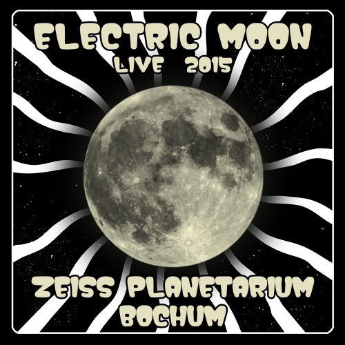 Electric Moon - Zeiss Planetarium Bochum (2015)