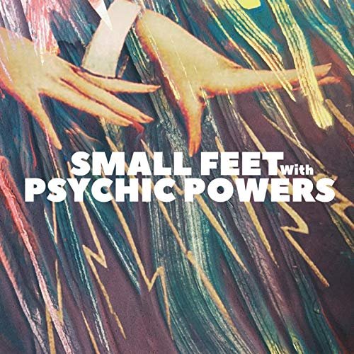 Small Feet - With Psychic Powers (2019) FLAC