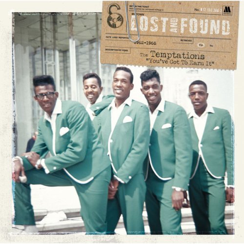 The Temptations - Lost & Found:The Temptations: You've Got To Earn It (1962-1968) (1999)