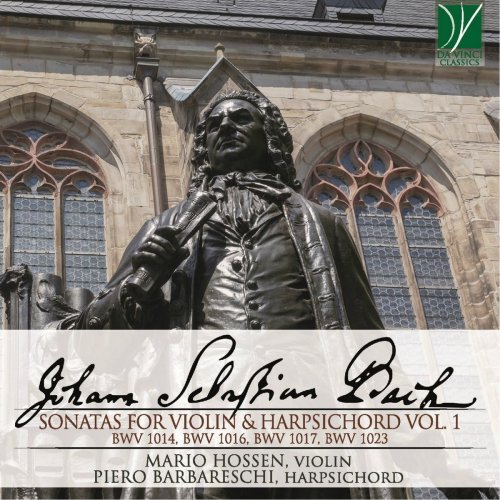 Mario Hossen - Johann Sebastian Bach: Sonatas for Violin & Harpsichord, Vol. 1 (2019)
