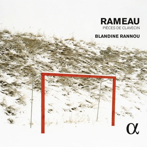 Blandine Rannou - Rameau: Pièces de clavecin (2015)