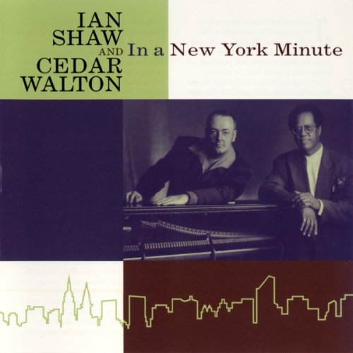 Ian Shaw & Cedar Walton - In a New York Minute (1999)