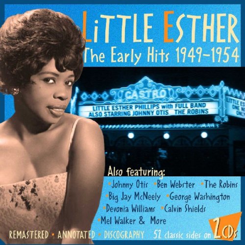 Little Esther ‎- The Early Hits 1949 - 1954 (2010)