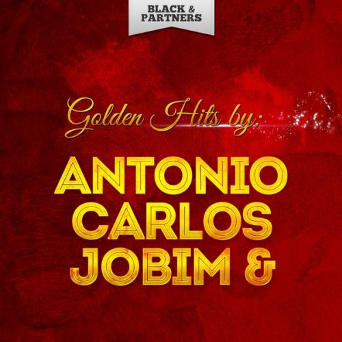 Antonio Carlos Jobim & Vinicius De Morales - Golden Hits (2019)