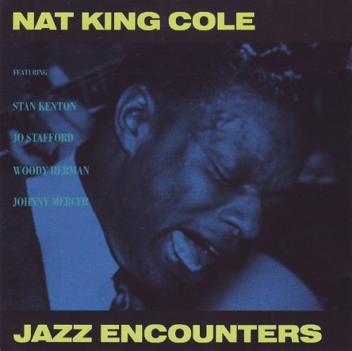 Nat King Cole - Jazz Encounters (1992)