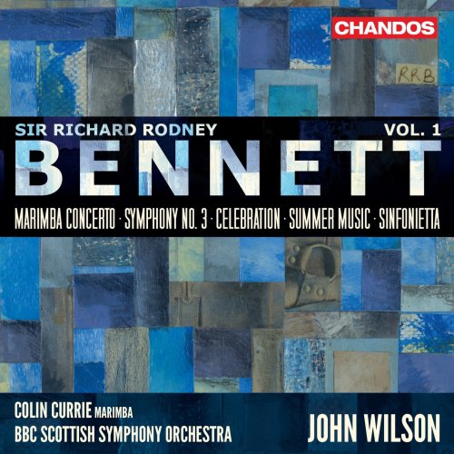 John Wilson, BBC Scottish Symphony Orchestra & Colin Currie - Bennett: Orchestral Works, Vol 1 (2017) [Hi-Res]