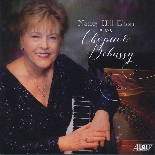 Nancy Elton - Nancy Hill Elton Plays Chopin & Debussy (2019)
