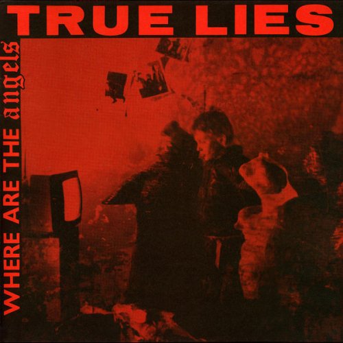 True Lies - Where Are The Angels (2019) [Hi-Res]