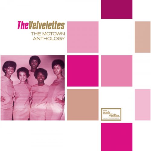 The Velvelettes - The Motown Anthology (2004)