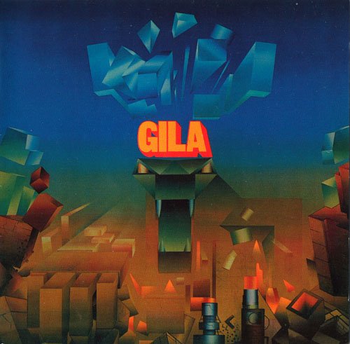 Gila - Discography (Reissue, Remastered) (1971-1999)