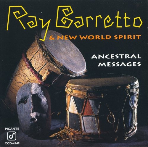 Ray Barretto & New World Spirit - Ancestral Messages (1993) FLAC
