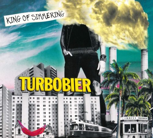 TURBOBIER - King of Simmering (2019)