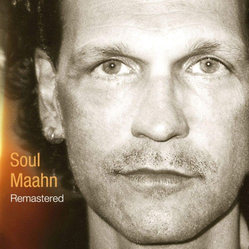 Wolf Maahn - Soul Maahn (Remastered Plus Bonus Tracks) (2019)