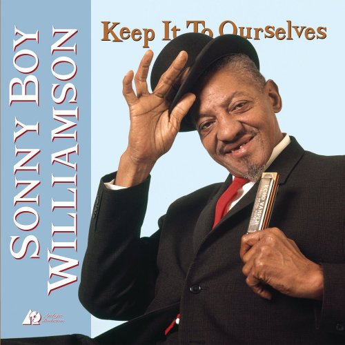 Sonny Boy Williamson - Keep It To Ourselves (2013) [DSD64 + Hi-Res]