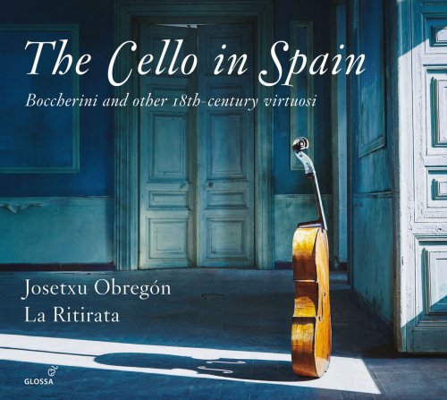 Josetxu Obregón, La Ritirata - The Cello in Spain: Boccherini & Other 18th-Century Virtuosi (2015) [Hi-Res]