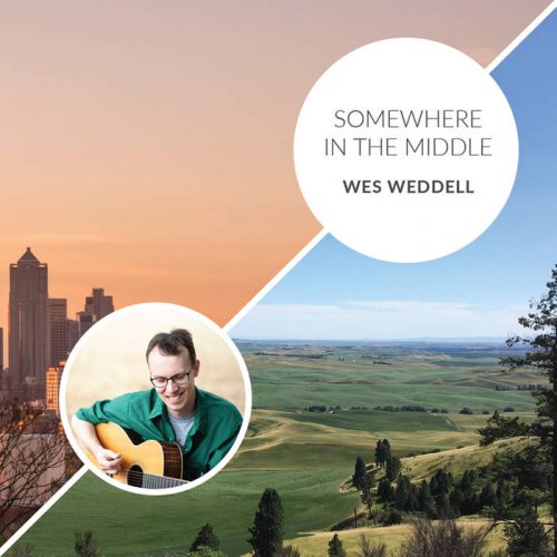 Wes Weddell - Somewhere in the Middle (2019)