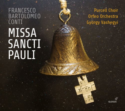 Purcell Choir, Orfeo Orchestra, György Vasheghyi - Conti: Missa Sancti Pauli (2018) [Hi-Res]