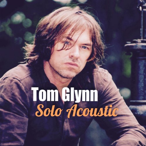 Tom Glynn - Solo Acoustic (2019)